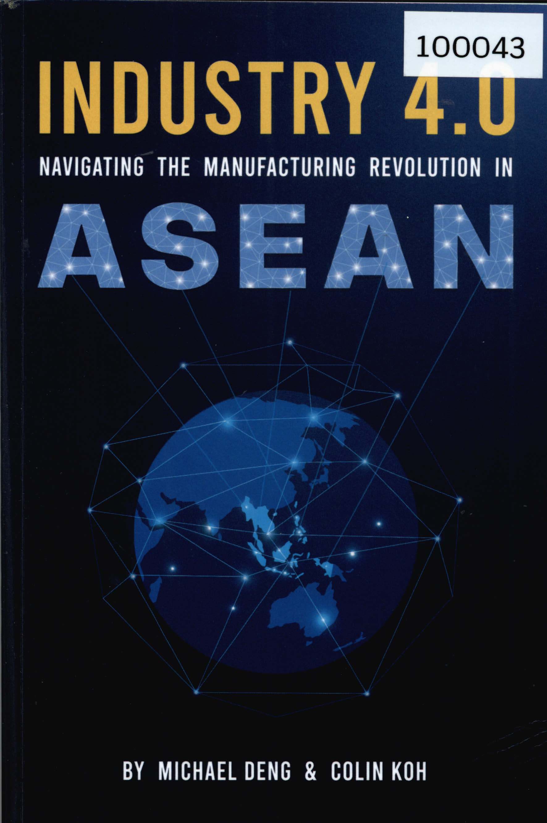 Industry 4.0: Navigating the Manufacturing Revolution in ASEAN