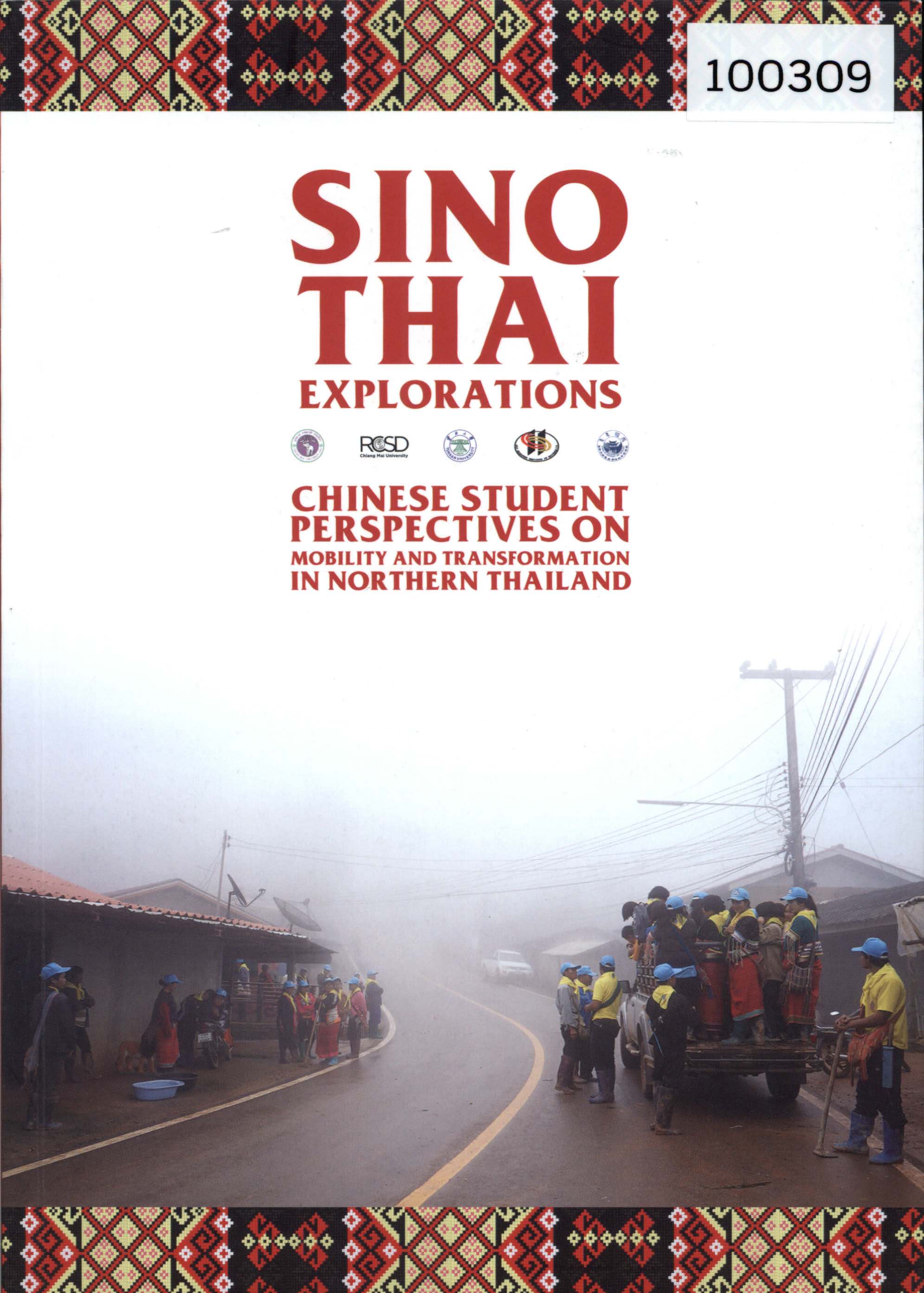 Sino-Thai Explorations: Chinese Student Perspectives on Mobility and Transformation in Northern Thailand