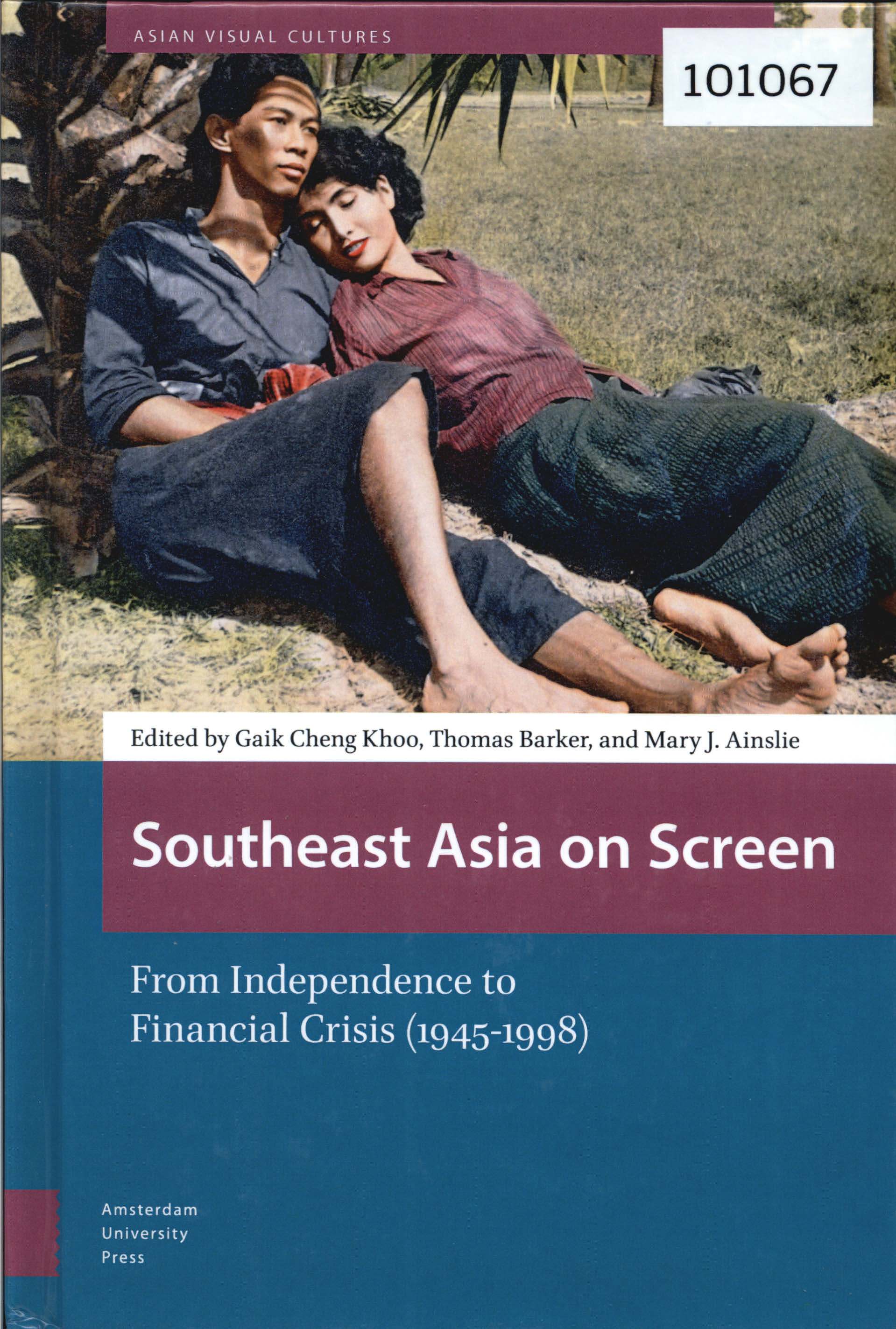 Southeast Asia on Screen: From Independence to Financial Crisis (1945-1998)