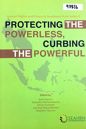 Protecting the Powerless, Curbing the Powerful