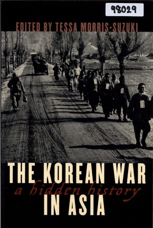 The Korean War in Asia: A Hidden History