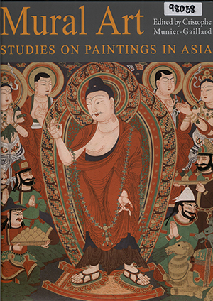 Mural Art: Studies on Paintings in Asia