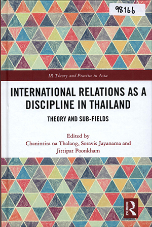 International Relations as a Discipline in Thailand: Theory and Sub-Fields