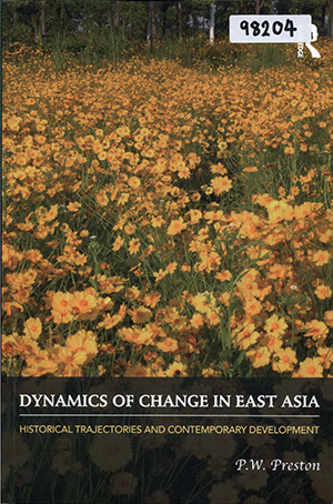 Dynamics of Change in East Asia