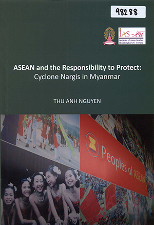 ASEAN and the Responsibility to Protect: Cyclone Nargis in Myanmar