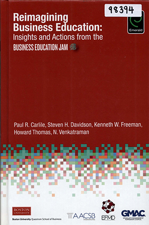 Reimagining Business Education: Insights and Actions from the Business Education Jam