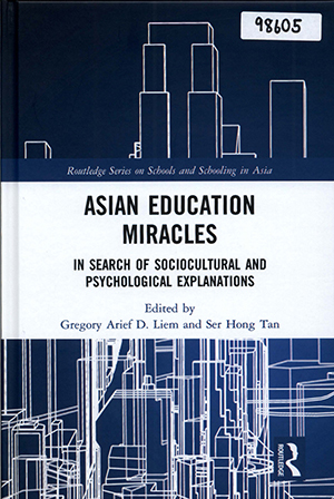Asian Education Miracles: In Search of Sociocultural and Psychological Explanations