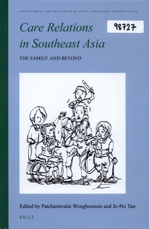 Care Relation in Southeast Asia the Family and Beyond