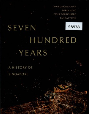 Seven Hundred Years: A History of Singapore