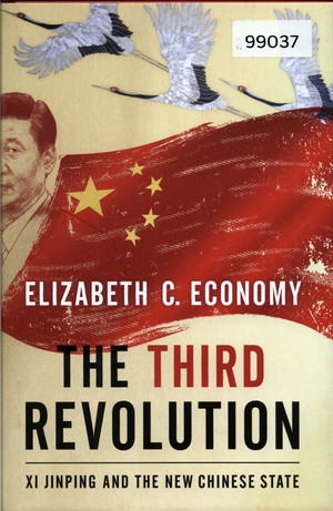 The Third Revolution: Xi Jinping and the New Chinese State