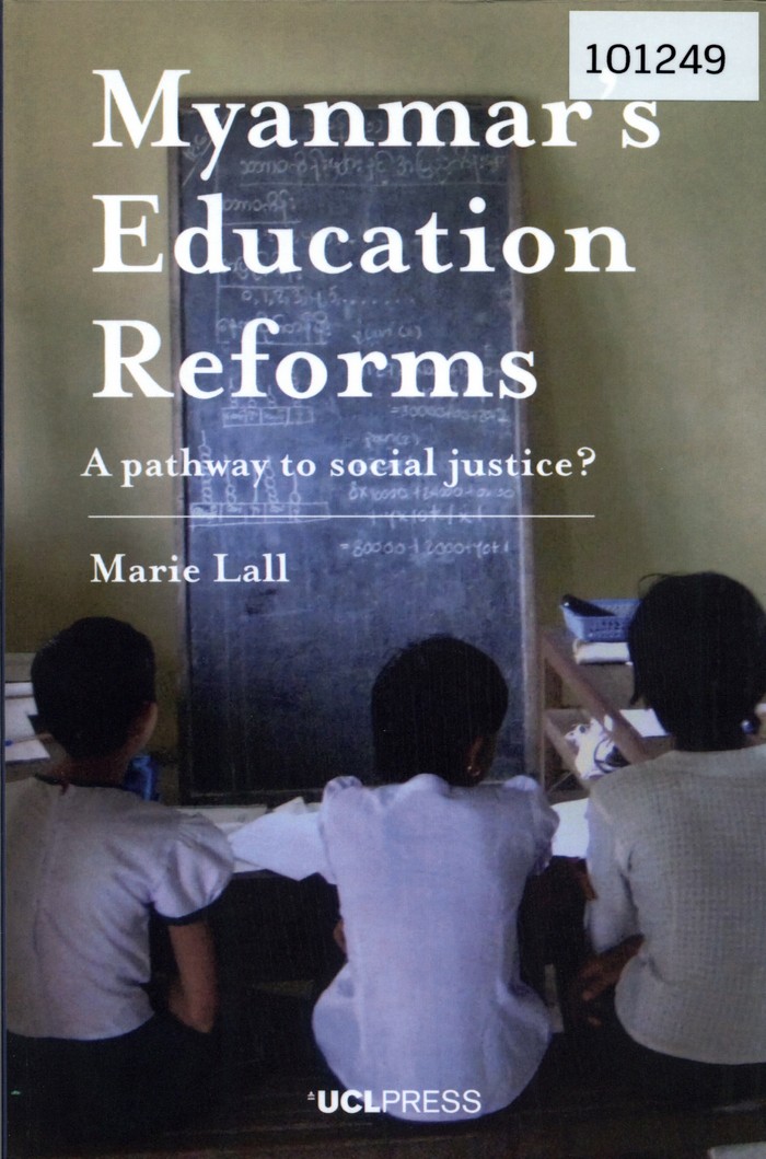 Myanmar’s Education Reforms: A Pathway to social Justice?