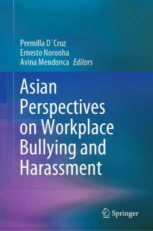 Asian Perspectives on Workplace Bullying and Harassment 